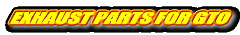EXHAUST PARTS FOR GTO