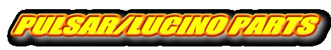 PULSAR/LUCINO PARTS