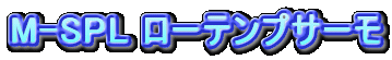 M-SPL [evT[
